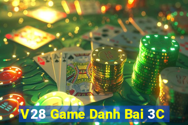 V28 Game Danh Bai 3C