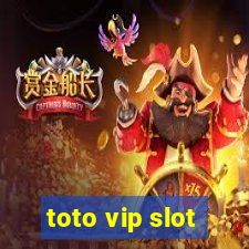 toto vip slot