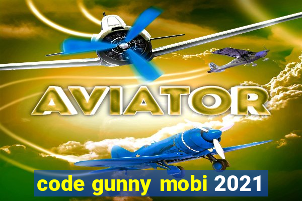 code gunny mobi 2021