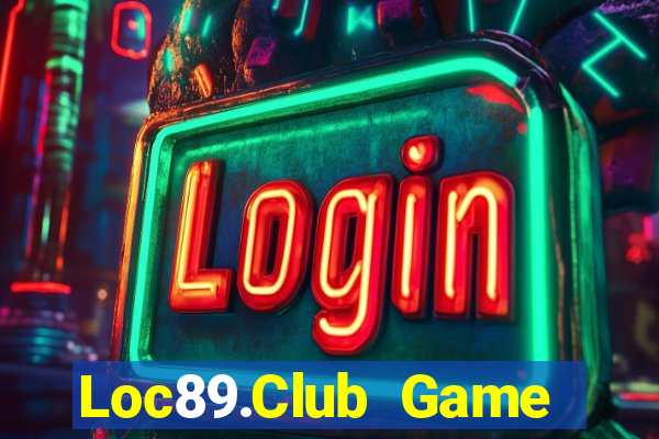 Loc89.Club Game Bài Ma Thuật