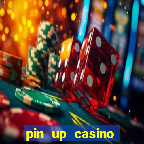 pin up casino рабочее зеркало