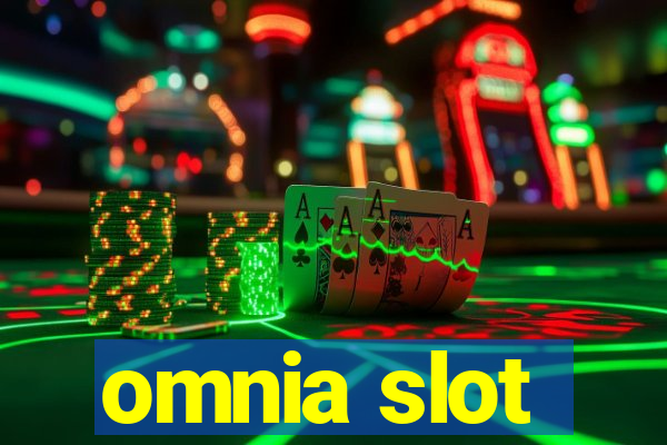 omnia slot