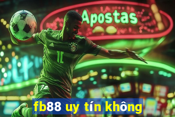 fb88 uy tín không