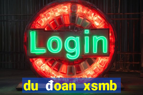 du đoan xsmb kubet casino2024