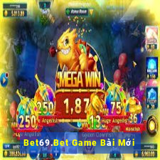 Bet69.Bet Game Bài Mới