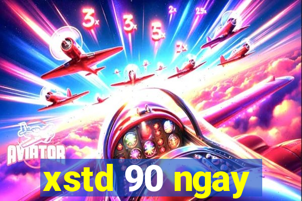 xstd 90 ngay