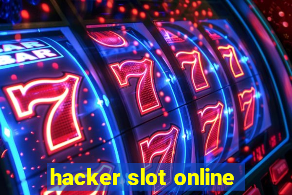 hacker slot online