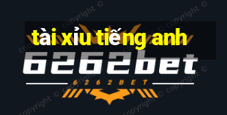 tài xỉu tiếng anh