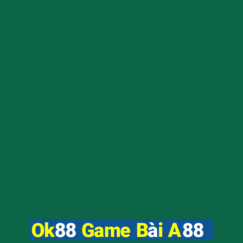 Ok88 Game Bài A88