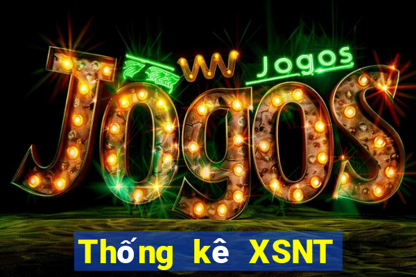 Thống kê XSNT Chủ Nhật