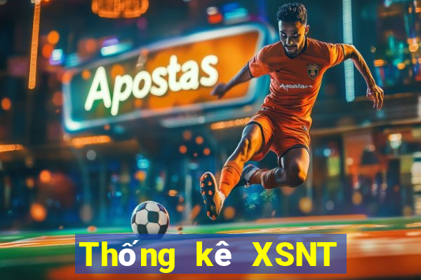 Thống kê XSNT Chủ Nhật