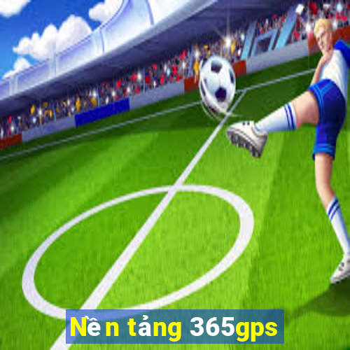 Nền tảng 365gps