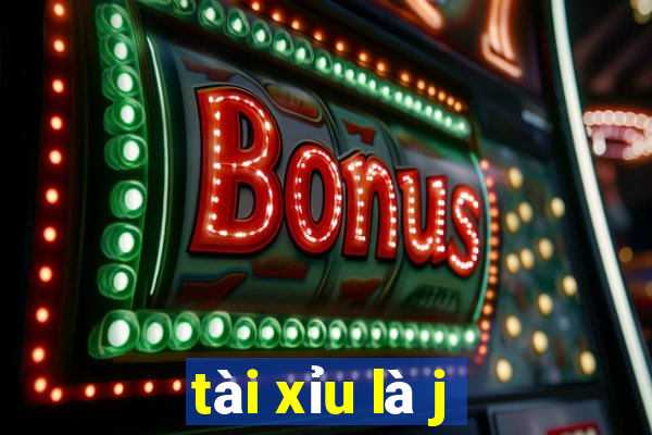 tài xỉu là j