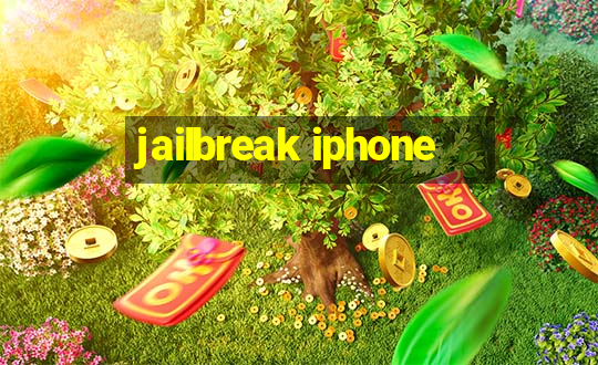 jailbreak iphone