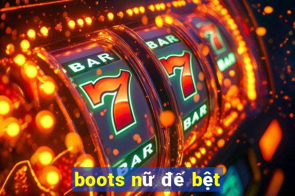 boots nữ đế bệt