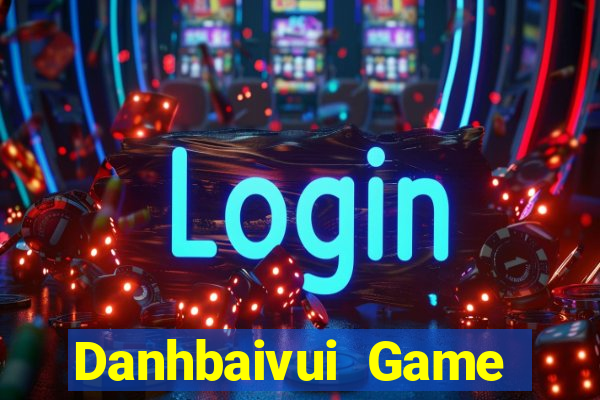 Danhbaivui Game Bài 24H