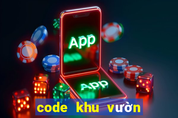 code khu vườn trên mây