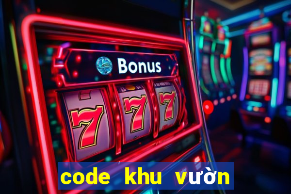 code khu vườn trên mây