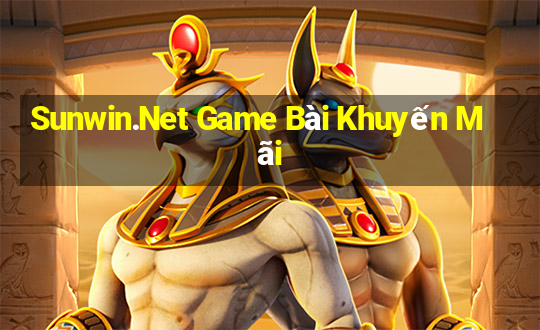 Sunwin.Net Game Bài Khuyến Mãi