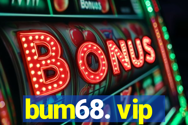 bum68. vip