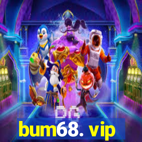 bum68. vip