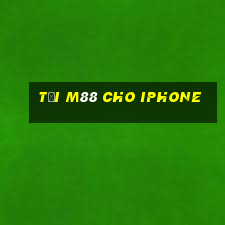 tải m88 cho iphone