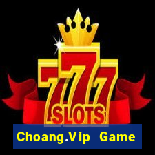 Choang.Vip Game Bài Phỏm Đổi Thưởng