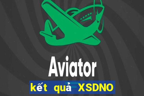 kết quả XSDNO ngày 2