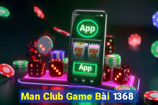 Man Club Game Bài 1368