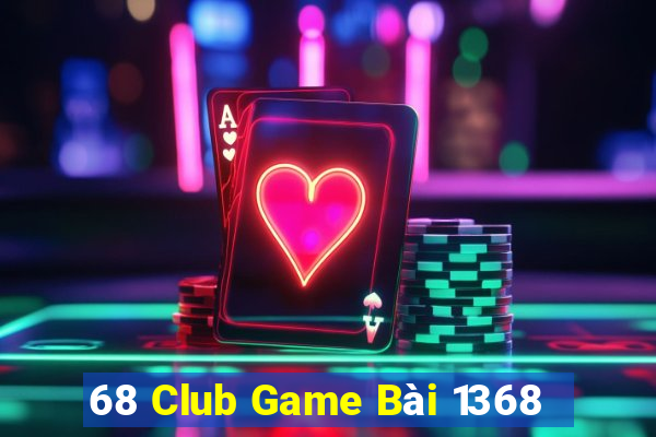 68 Club Game Bài 1368