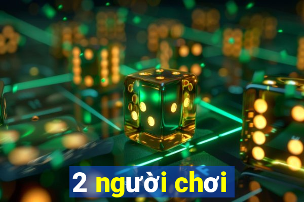 2 người chơi