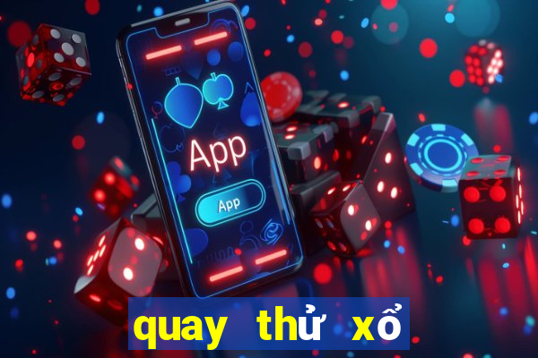 quay thử xổ số miền trung hôm nay minh ngọc