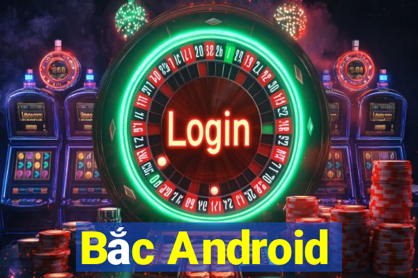 Bắc Android