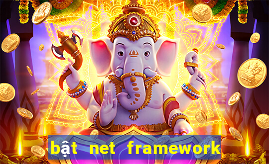 bật net framework trong win 8