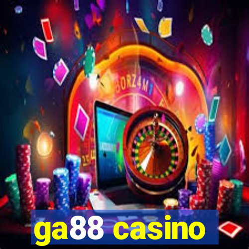 ga88 casino