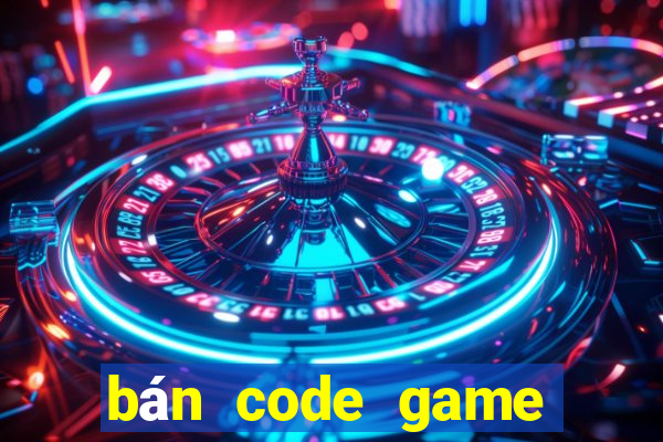 bán code game tài xỉu