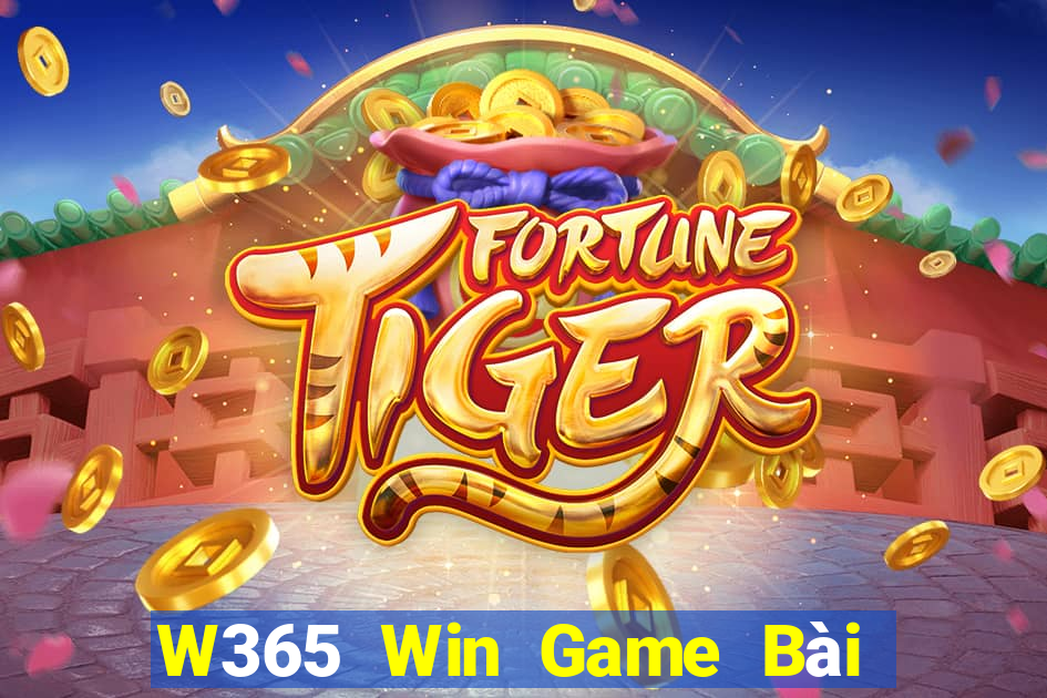 W365 Win Game Bài Đổi Thưởng