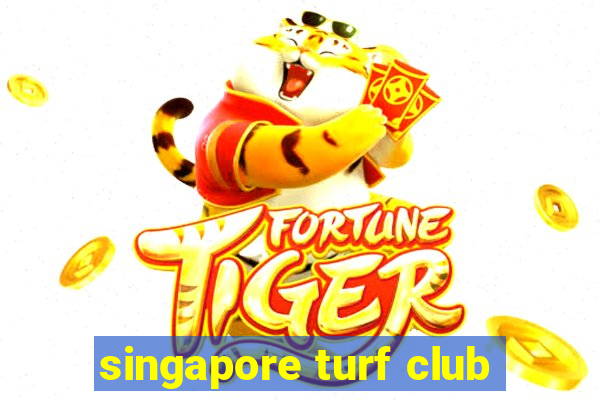 singapore turf club