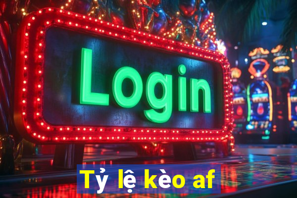 Tỷ lệ kèo af