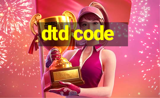 dtd code