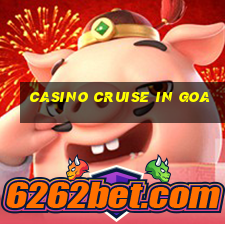 casino cruise in goa