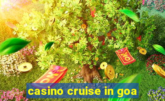 casino cruise in goa