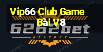 Vip66 Club Game Bài V8