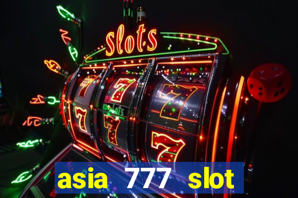 asia 777 slot login link alternatif