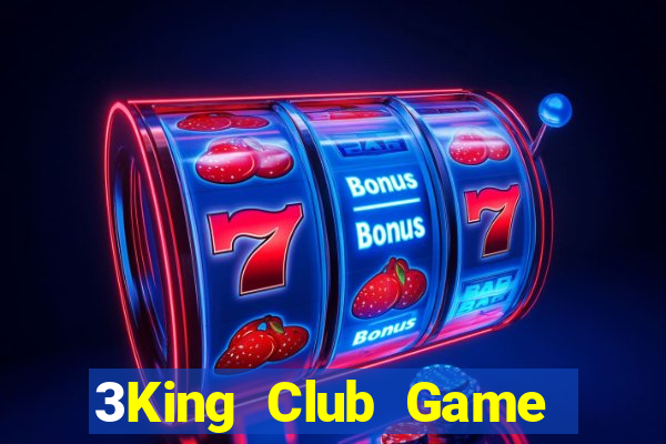 3King Club Game The Bài Hay Nhất 2021