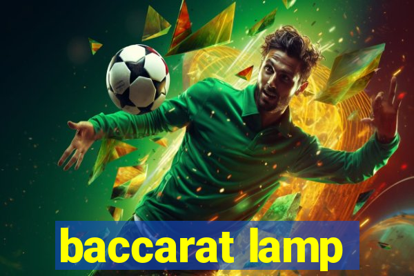 baccarat lamp