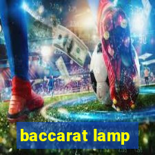 baccarat lamp