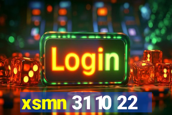 xsmn 31 10 22