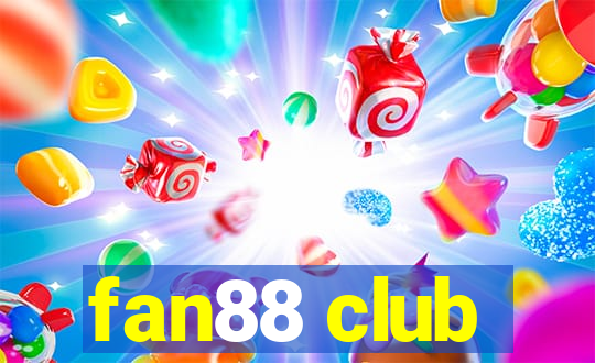 fan88 club