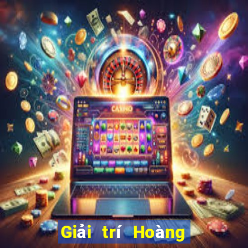 Giải trí Hoàng đế trực tuyến